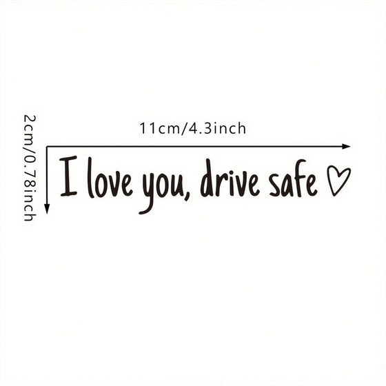 Spiegelaufkleber „I Love You Drive Safe“
