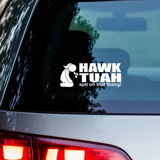 Hawk Tuah Aufkleber | Spit on That Thang Car