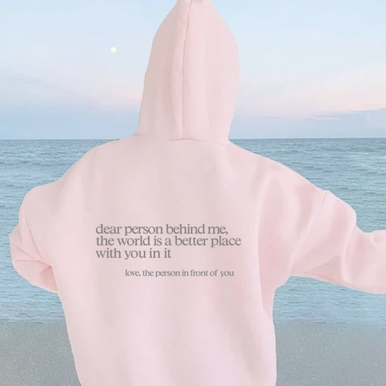 ''Dear Person Behind Me''Sweatshirt